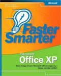 Faster Smarter Microsoft Office XP