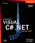 Microsoft Visual C# .NET Step by Step 2003