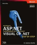 Microsoft ASP.Net Programming with Microsoft Visual C# .Net Version 2003 Step by Step