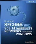 Deploying secure 802. 11 wireless networks with Microsoft Windows
