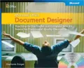 Microsoft Office Document Designer : Your Easy-to-Use Toolkit and Complete How-to Source for Professional-Quality Documents