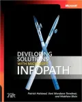 Developing Solutions With Microsofta Infopathtm