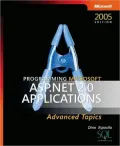 Programming Microsoft ASP.NET 2.0 Applications: Advanced Topics