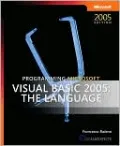 Programming Microsoft Visual Basic 2005: The Language