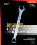Inside Microsoft SQL Server 2005: T-SQL Programming, Vol. 2