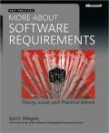 More about Software Requirements: Thorny Issues and Practical Advice