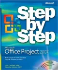 Microsoft Office Project 2007 Step by Step [With CDROM]