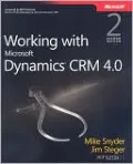 Working with Microsoft Dynamics CRM 4.0