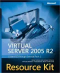 Microsoft Virtual Server 2005 R2 Resource Kit