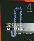 Programming Windows Embedded CE 6.0 Developer Reference