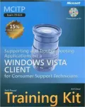 MCITP Self-Paced Training Kit (Exam 70-623): Supporting and Troubleshooting Applications on a Windows Vista Client for Consumer Support Technician
