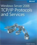 Windows Server 2008 TCP/IP Protocols and Services