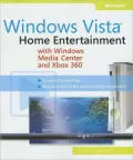 Windows Vista: Home Entertainment with Windows Media Center and Xbox 360(TM)
