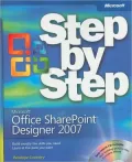 Microsoft Office Sharepoint Designer 2007 Step by Step [With CDROM]