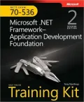 MCTS Self Paced Training Kit Exam 70-536: Microsoft .NET Framework--Application Development Foundation