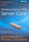 Windows Server 2008 Server Core: Administrator's Pocket Consultant