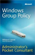 Windows Group Policy: Administrator’s Pocket Consultant