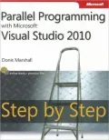 Parallel Programming with Microsoft Visual Studio 2010 Step by Step