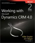 Working with Microsoft Dynamics CRM 4.0