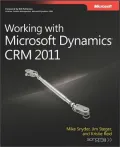 Working with Microsoft Dynamics CRM 2011
