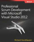 Professional Scrum Development with Microsoft Visual Studio 2012