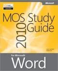 MOS 2010 Study Guide for Microsoft Word