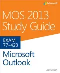 Mos 2013 Study Guide for Microsoft Outlook
