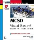 MCSD Training Guide : Visual Basic 6 Exams
