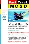 MCSD Fast Track : Visual Basic 6, Exam 70-175