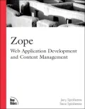 Zope : Web Application Development and Content Management