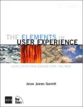 The Elements of User Experience: User-Centered Design for the Web
