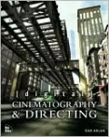 Digital Cinematography & Directing