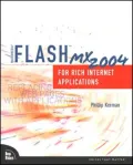 Macromedia Flash MX 2004: For Rich Internet Applications