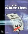 InDesign CS Killer Tips (KillerTips Series)