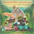 Ricitos de oro y los tres osos (Goldilocks and the Three Bears)