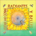 Todas las Cosas Radiantes y Bellas