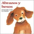 Abrazos y besos (Hugs and Kisses)