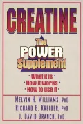 Creatine: the Power Supplement: The Power Supplement