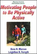 Motivating People to Be Physically Active