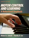 Motor Control and Learning - 4th: A Behavioral Emphasis