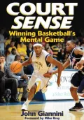 Court Sense: Winning Basketball's Mental Game