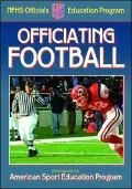 Officiating Football A Publication For The National Federation Of State High School Associat...