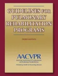 Guidelines for Pulmonary Rehabilitation Programs - 3rd Edition