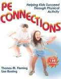 PE Connections: Helping Kids Succeed Through Physical Activity