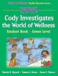 Wow! Cody investigates the world of wellness
