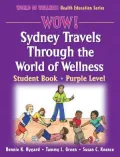 Wow! Sydney travels through the world of wellness