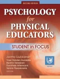Psychology for Physical Educators Student in Focus