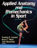 Applied Anatomy and Biomechancis in Sport - 2nd Edition