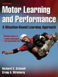 Motor Learning and Performance w/Web Study Guide - 4th Edition: A Situation-Based Learning Approach