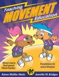 Teaching Movement Education: Foundations for Active Lifestyles by Karen Abels — book cover